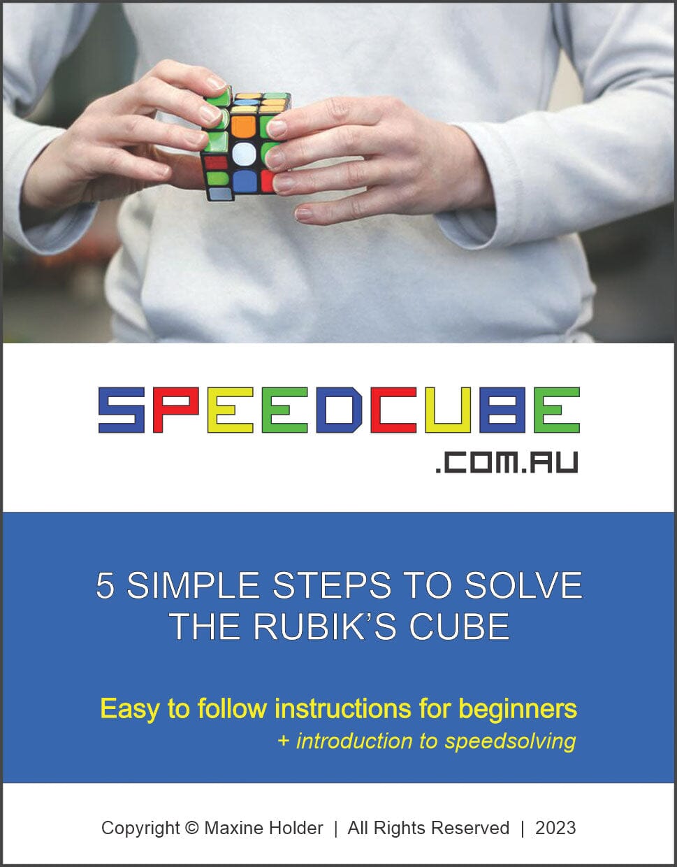 How to solve a Rubik’s cube | Step by Step Instructions | 5 Easy Steps